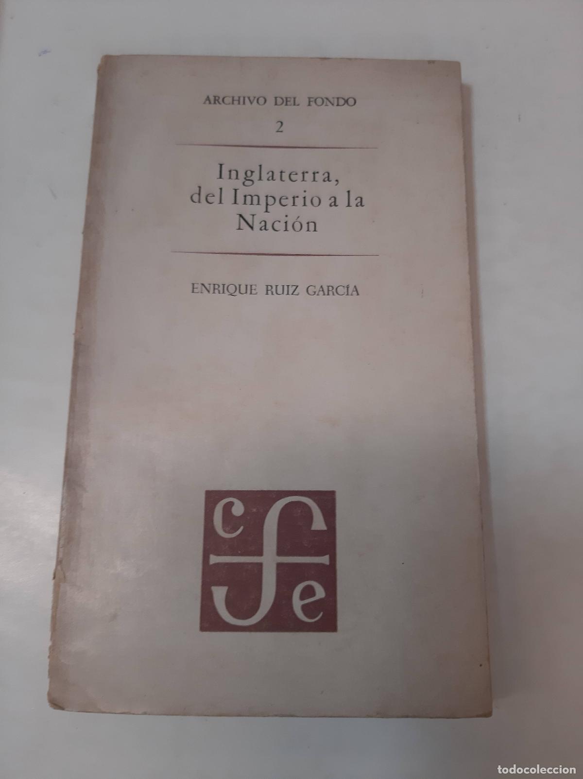 books: Inglaterra, Del Imperio A La Naci&oacute;n - Enrique Ruiz Garc&iacute;a