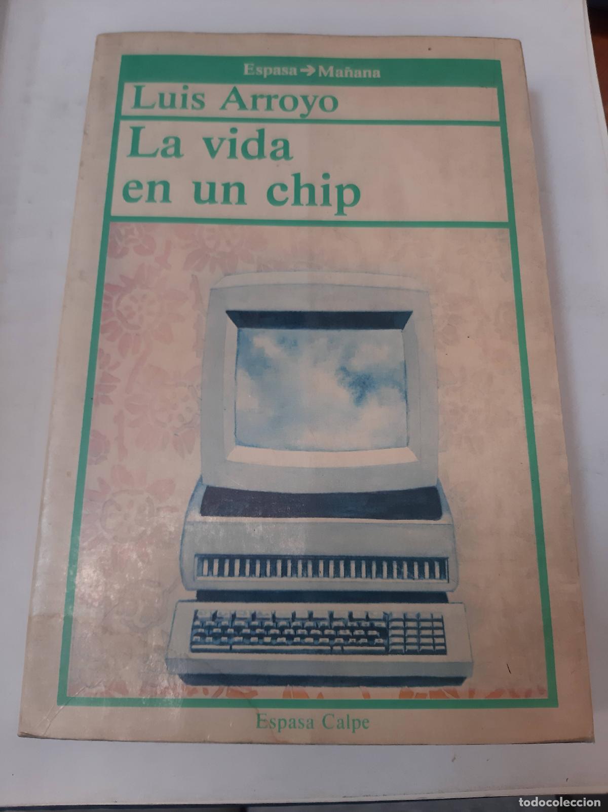 Libros: La Vida En Un Chip - Luis Arroyo - Foto 1