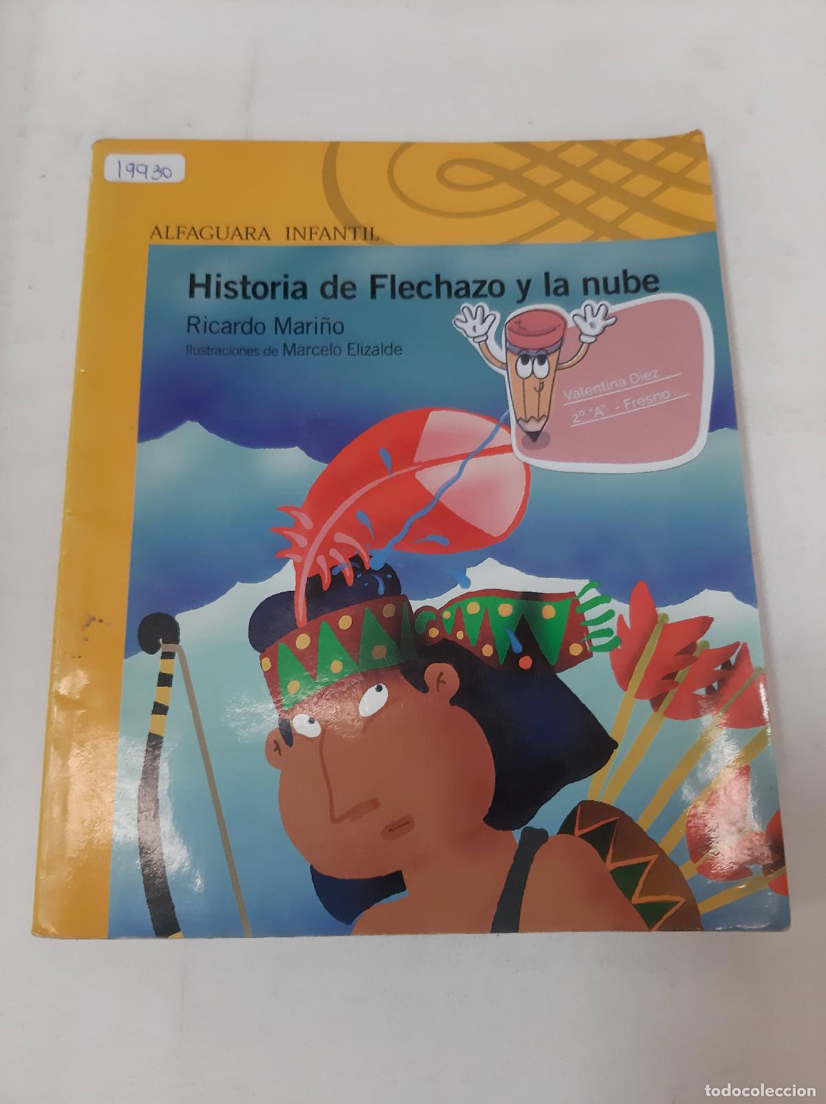 Libros: Historia De Flechazo Y La Nube - Ricardo Mari&ntilde;o - Foto 1