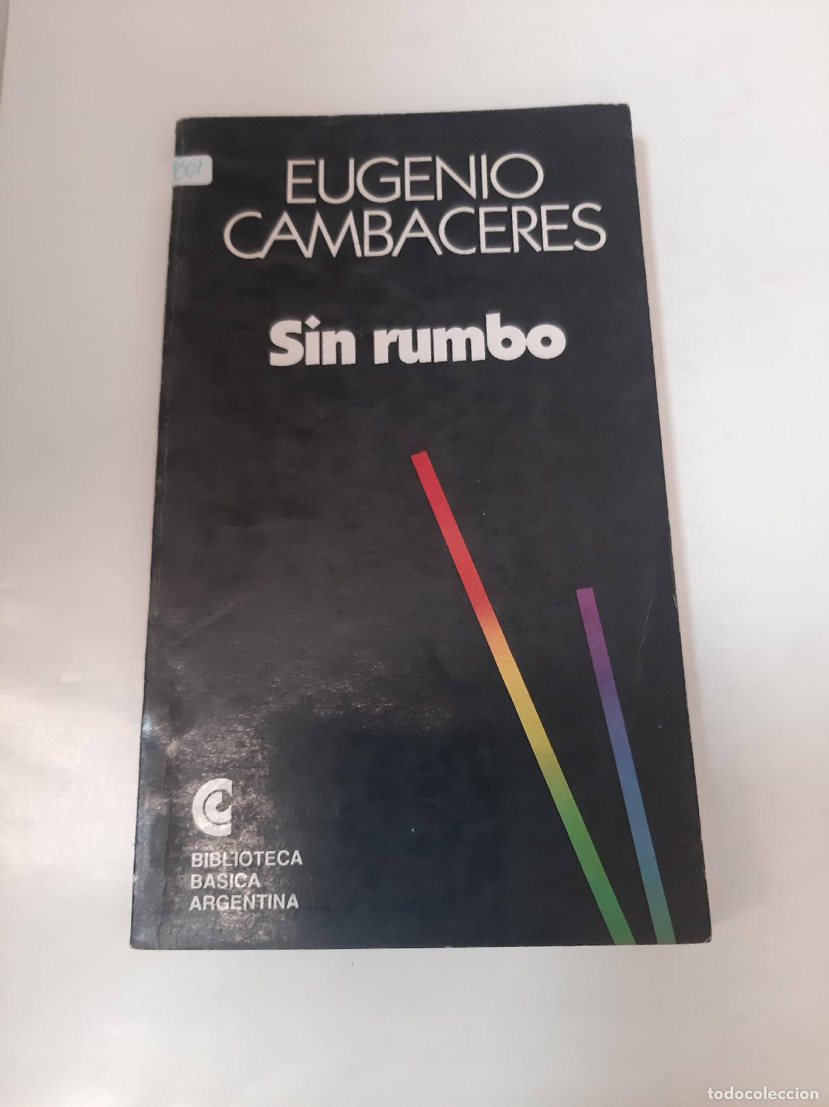 Libros: Sin Rumbo - Eugenio Cambaceres - Foto 1