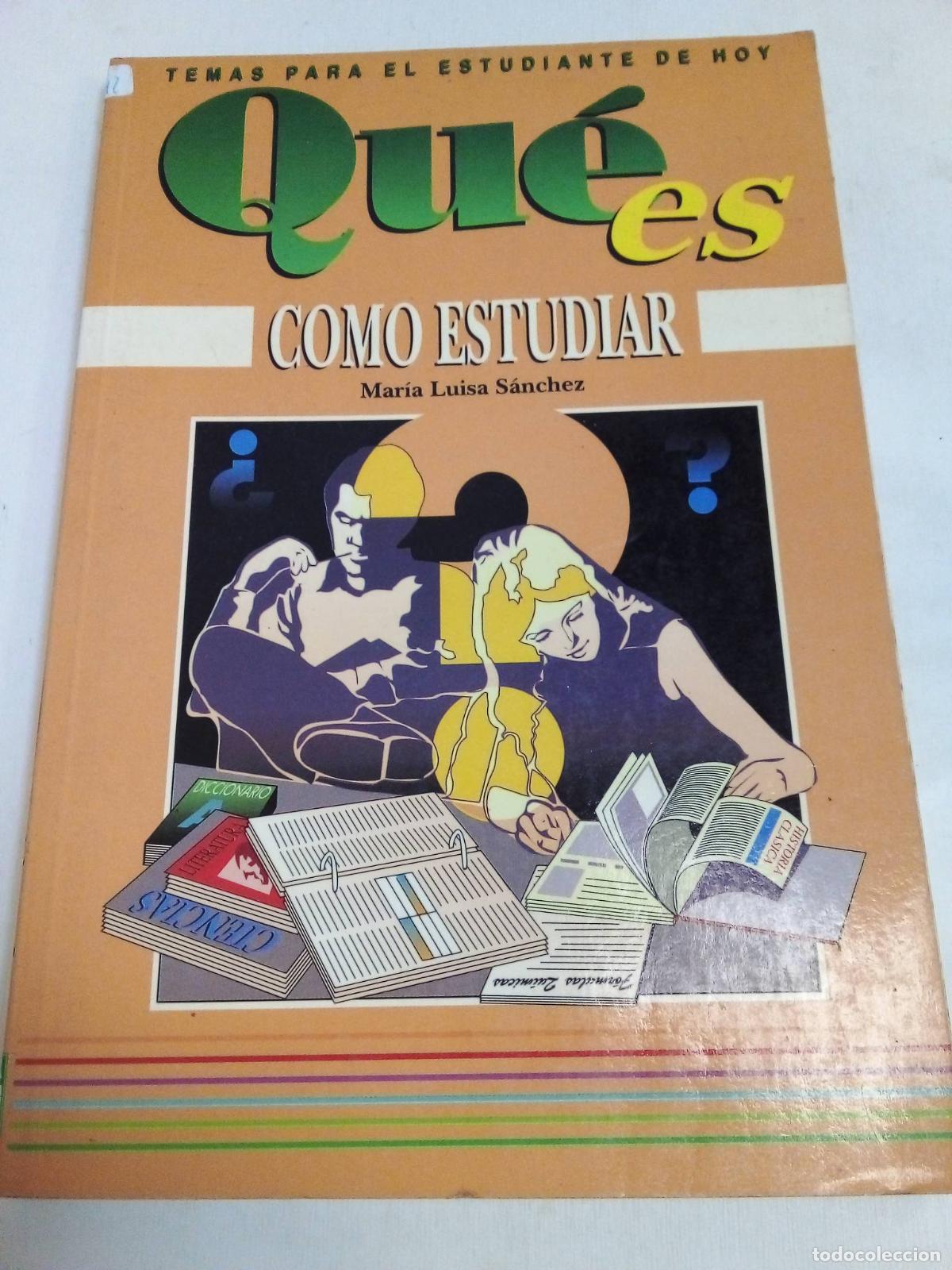 Libros: Que es como estudiar - Maria Luisa Sanchez - Foto 1