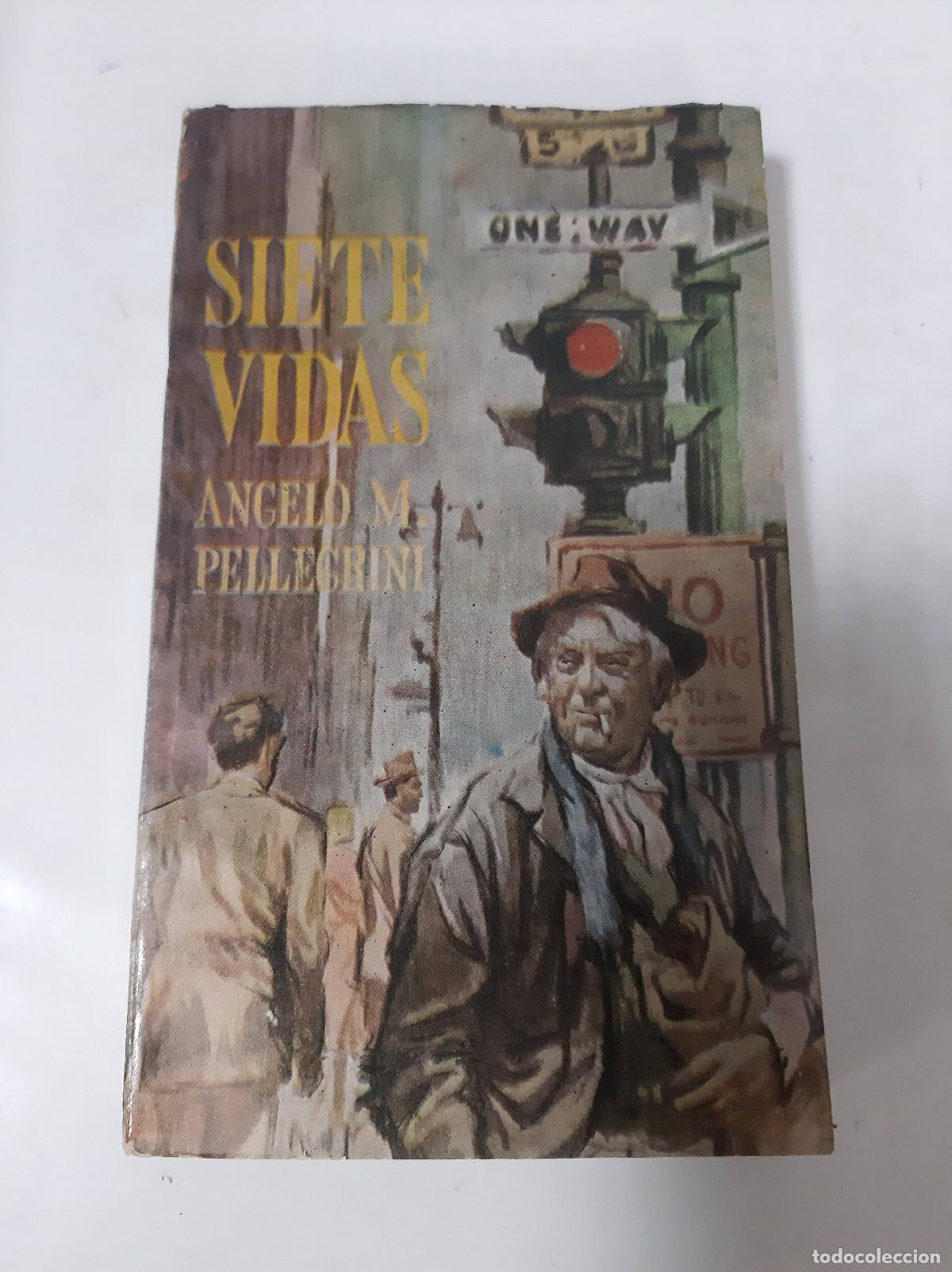 Libros: Siete Vidas - Angelo Pellegrini - Foto 1