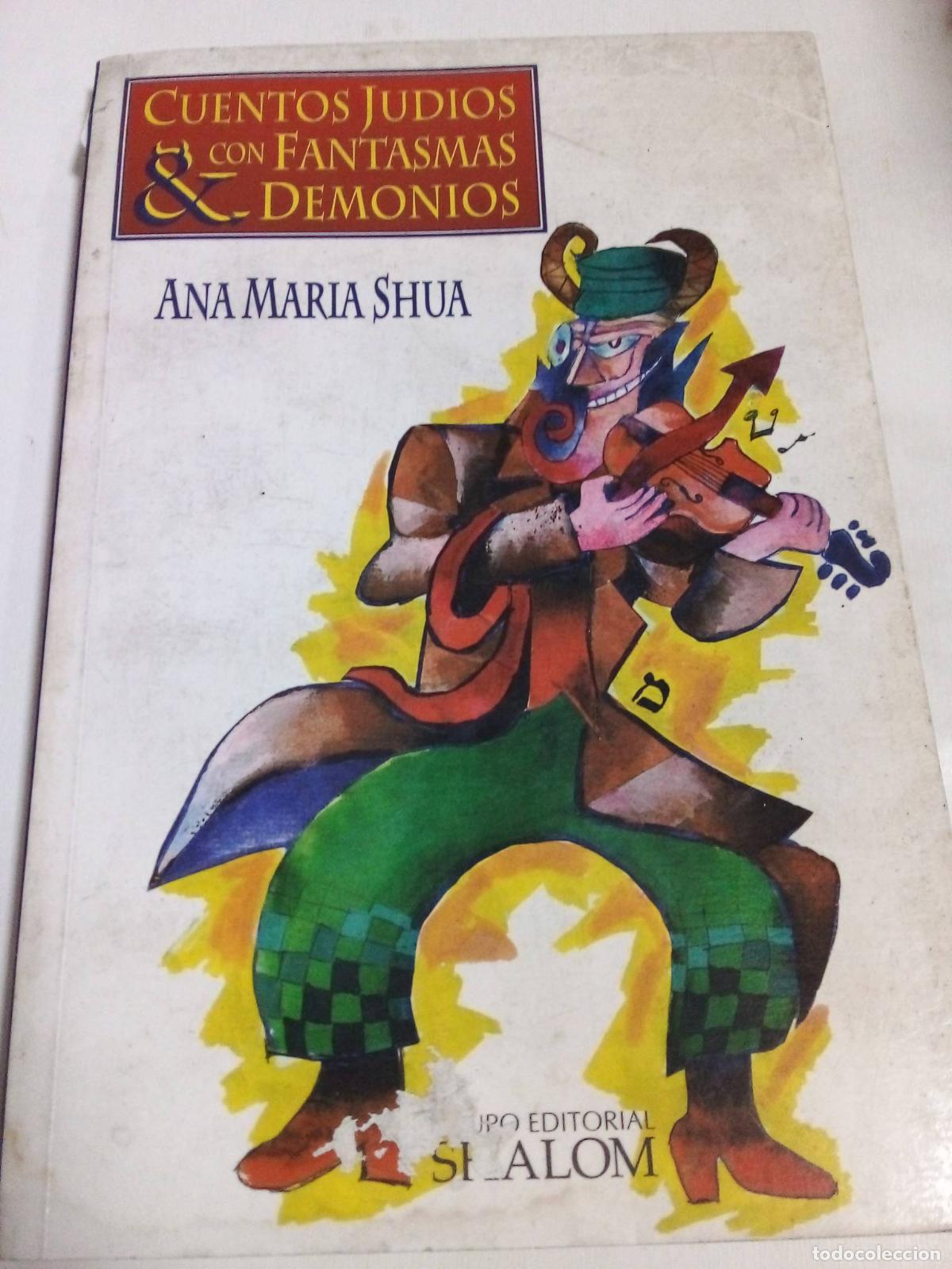 Libri di seconda mano: Cuentos Con Fantasmas y Demonios - Ana Mar&iacute;a Shua