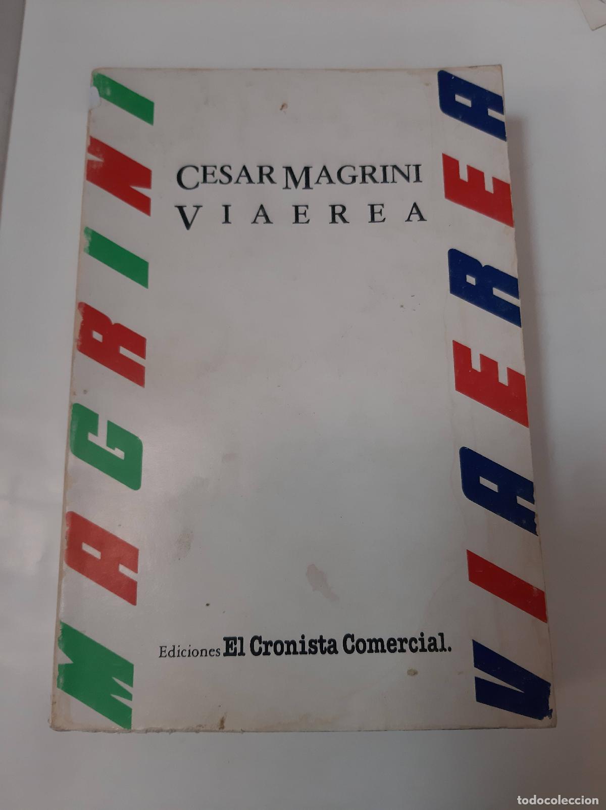 Libros: Viaerea - Cesar Magrini - Foto 1