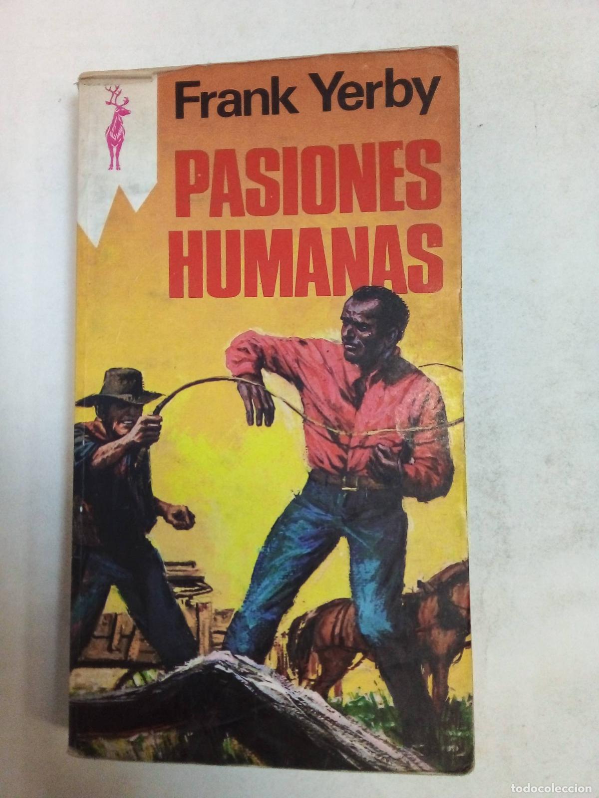Libros: Pasiones Humanas - Frank Yerby - Foto 1