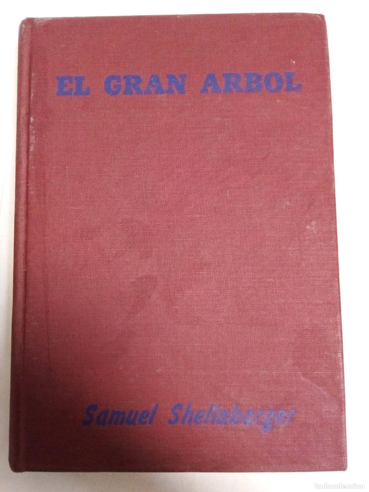 Libros: El Gran Arbol - Samuel Shellabarger - Foto 1