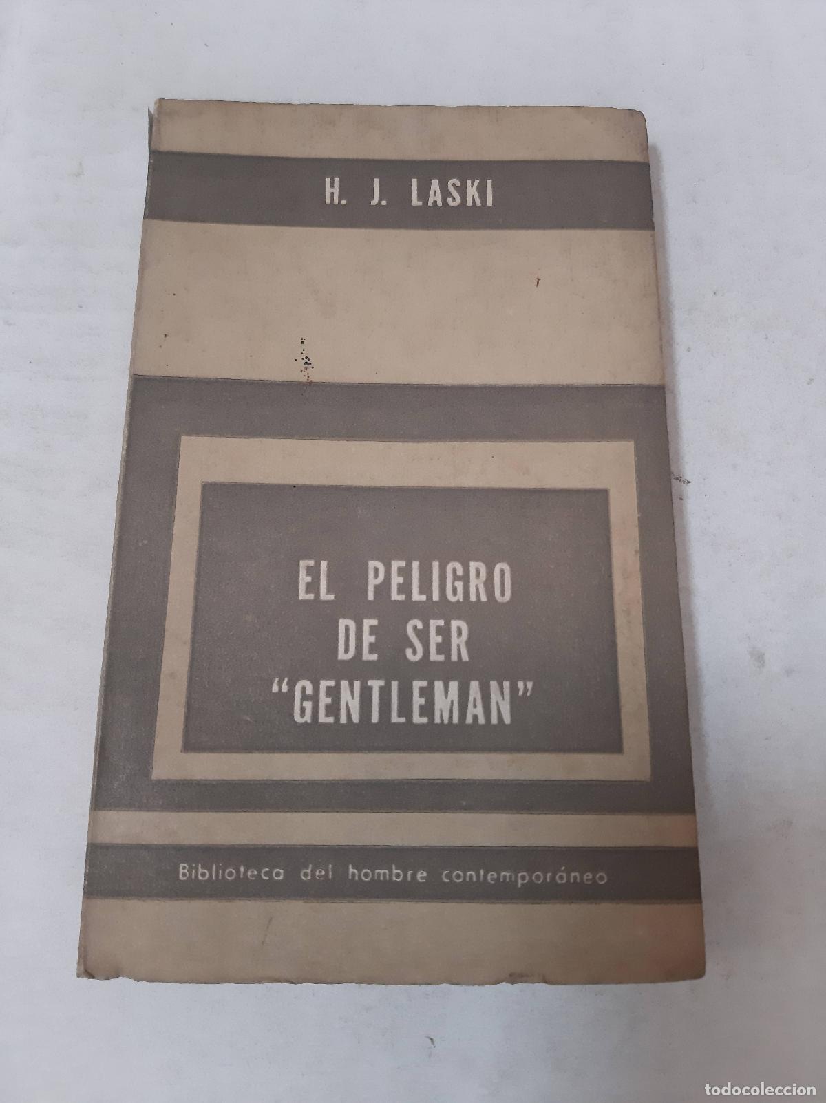Libros: El Peligro De Ser Gentleman - H. J. Laski - Foto 1