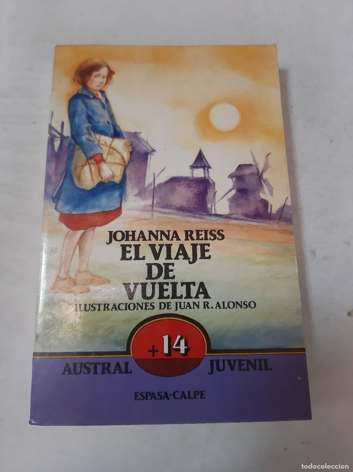 Libros: El Viaje De Vuelta - Johanna Reiss - Foto 1