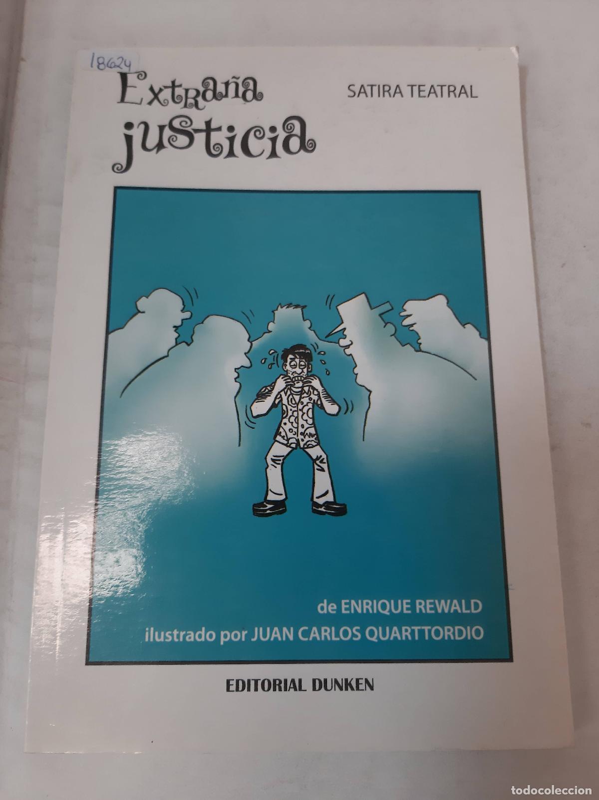 B&uuml;cher: Extra&ntilde;a Justicia - Rewald - Quarttordio