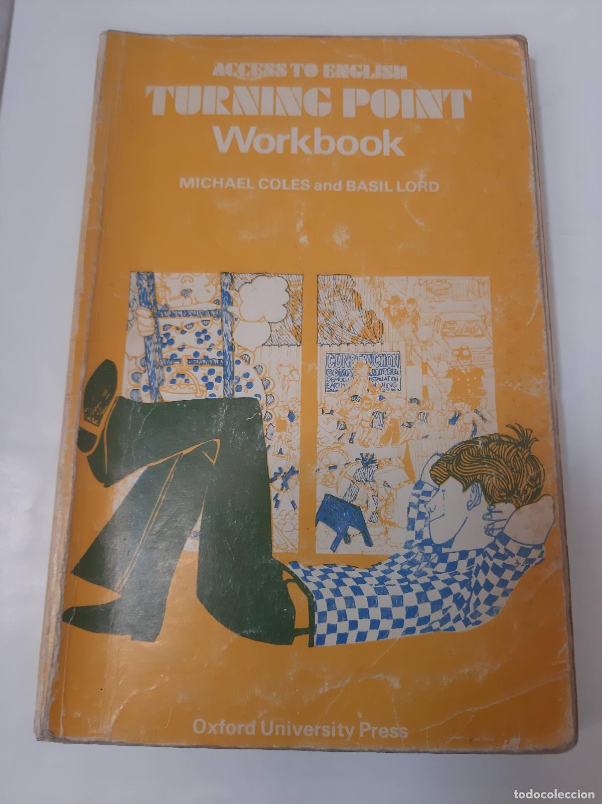 Libros: Access To English Turning Point Workbook - Coles And Lord - Foto 1