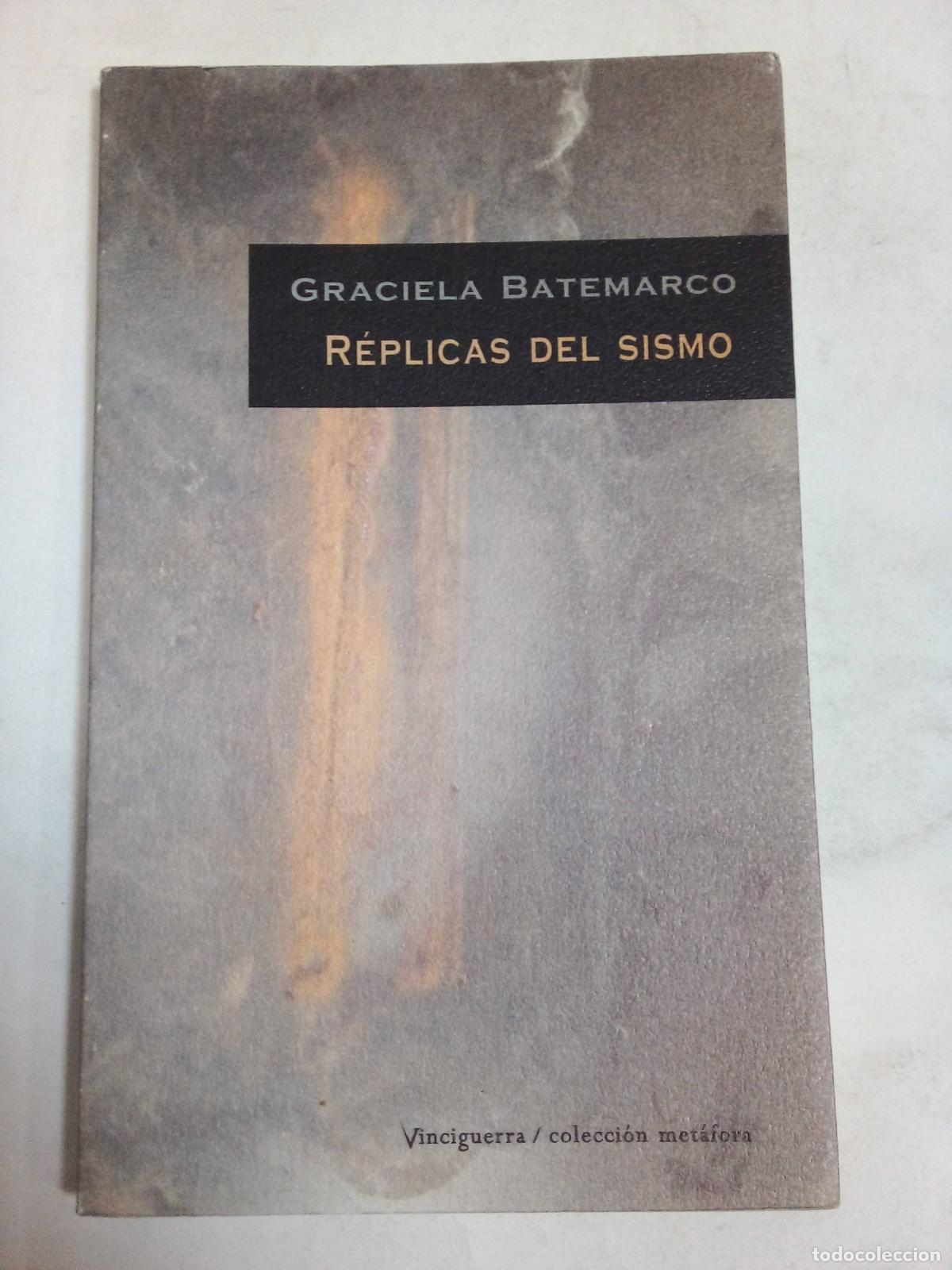 Libros: R&eacute;plicas Del Sismo - Graciela Batemarco - Foto 1