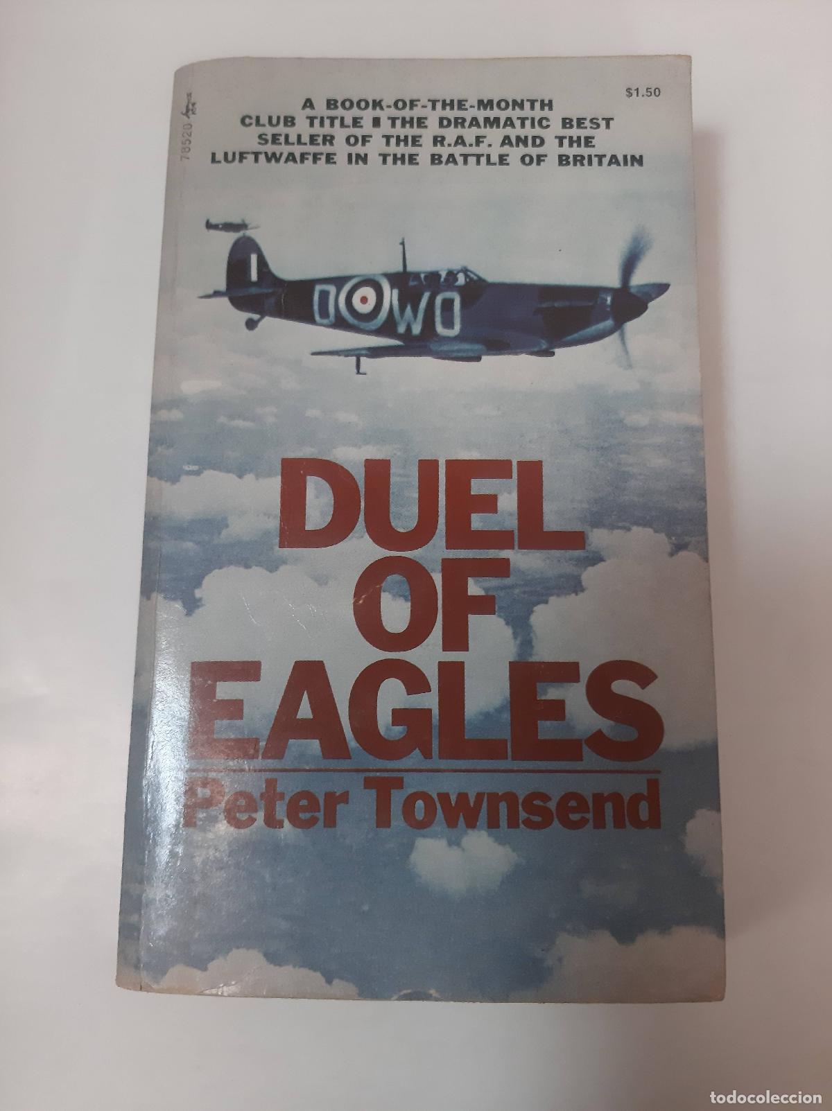 Libros: Duel Of Eagles - Peter Townsend - Foto 1