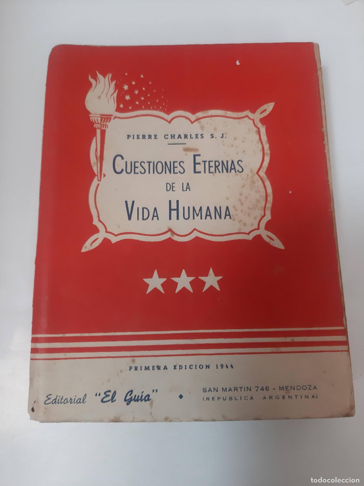 Libros: Cuestiones Eternas De La Vida Humana - Pierre Charles - Foto 1