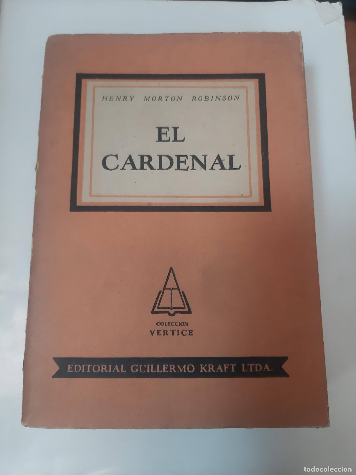 Libros: El Cardenal - Henri Morton Robinson - Foto 1