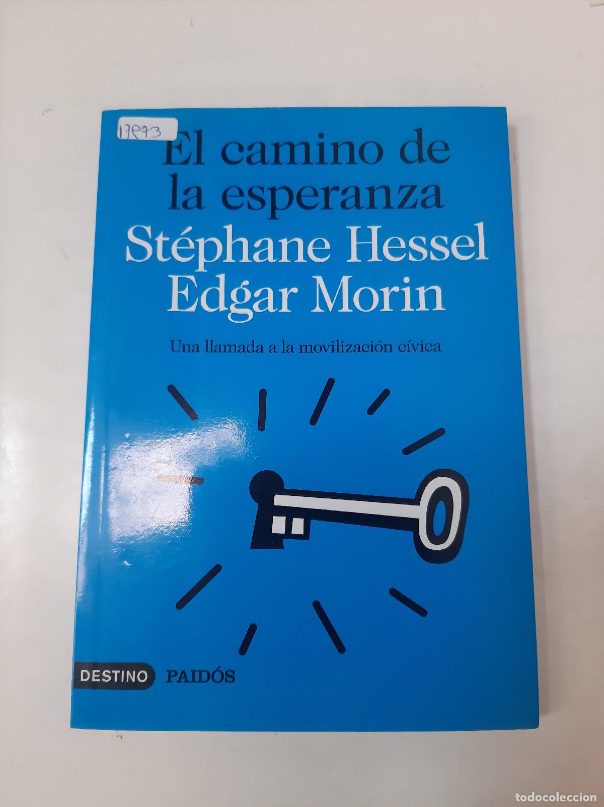 Libros: El Camino De La Esperanza - Hessel / Morin