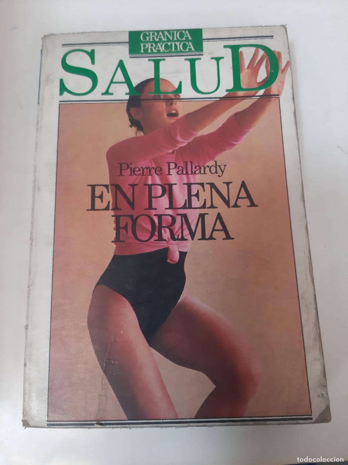 Libros: En Plena Forma - Pierre Pallardy - Foto 1