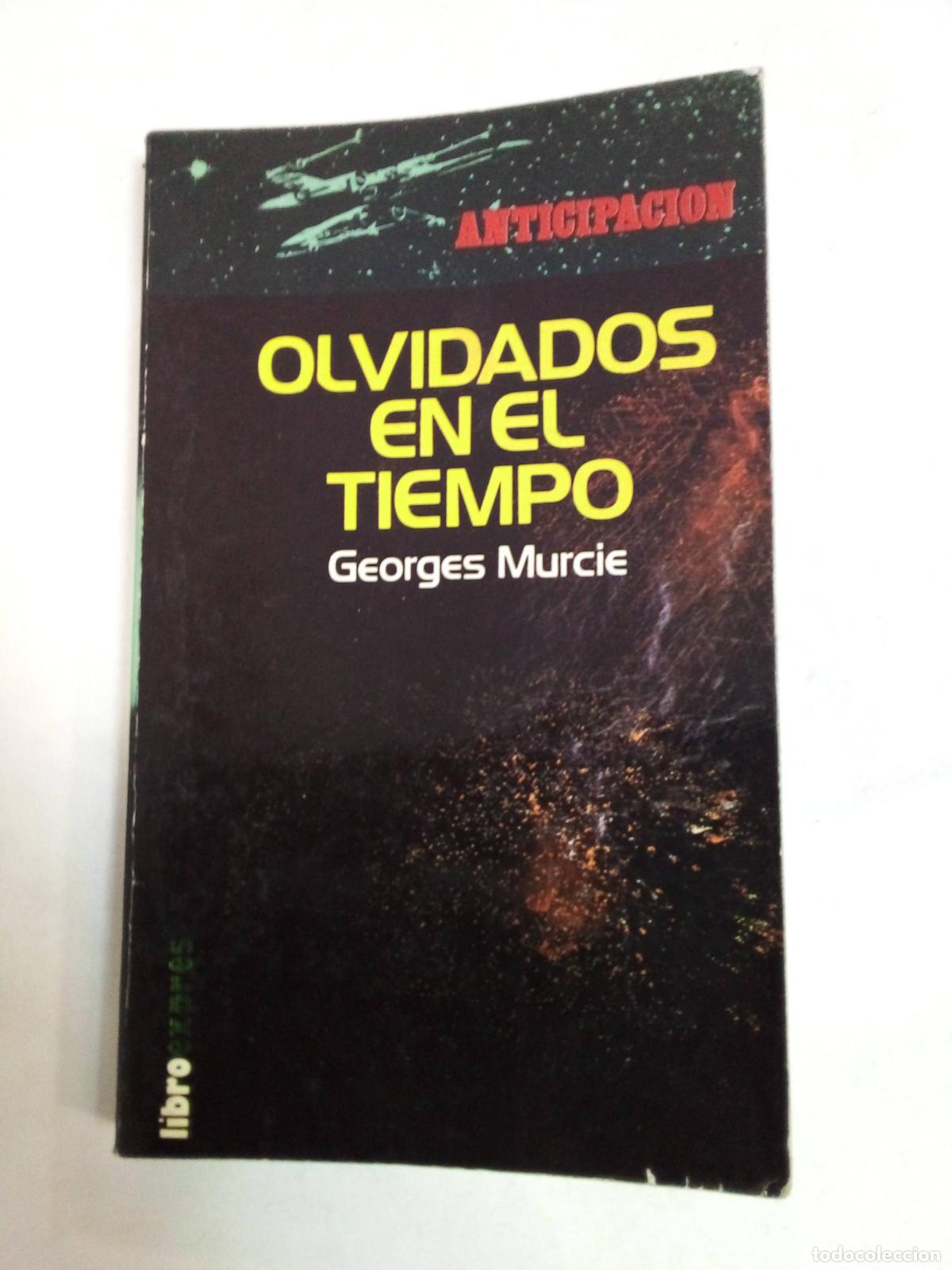 Libros: Olvidados En El Tiempo - Georges Murcie - Foto 1