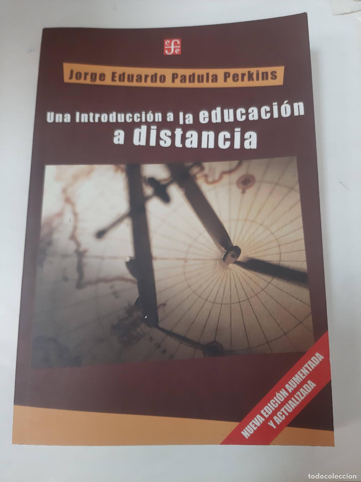 Libros: Una Introducci&oacute;n A La Educaci&oacute;n A Distancia - Jorge Perkins - Foto 1