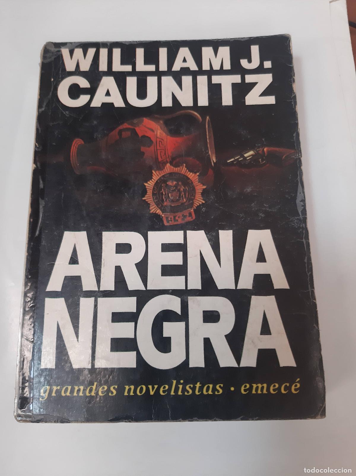Libros: Arena Negra - William Caunitz - Foto 1