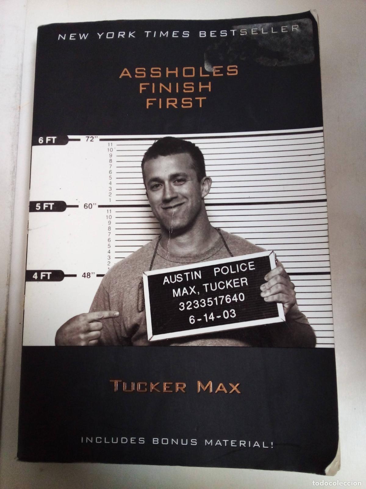 Libros: Assholes Finish First - Tucker Max - Foto 1