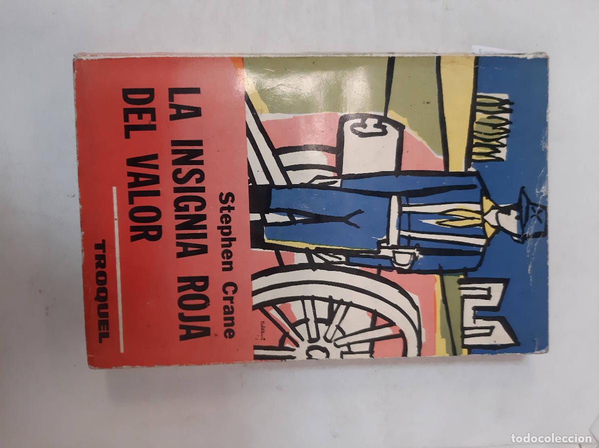 Libros: La Insigna Roja Del Valor - Stephen Crane - Foto 1