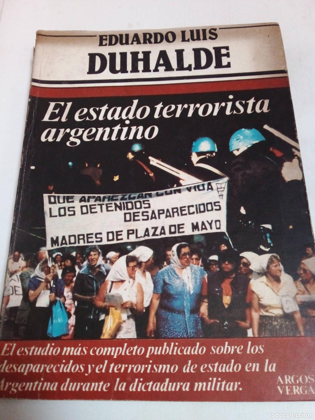 Libros: El Estado Terrorista Argentino - Eduardo Duhalde - Foto 1