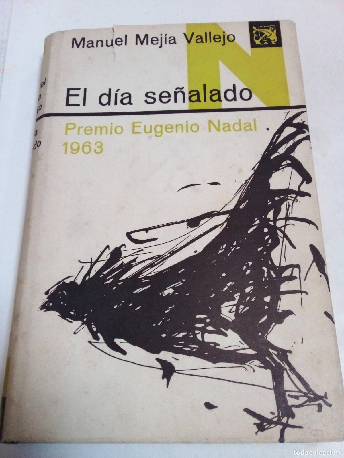 Libros: El D&iacute;a Se&ntilde;alado - Manuel Mej&iacute;a Vallejo - Foto 1