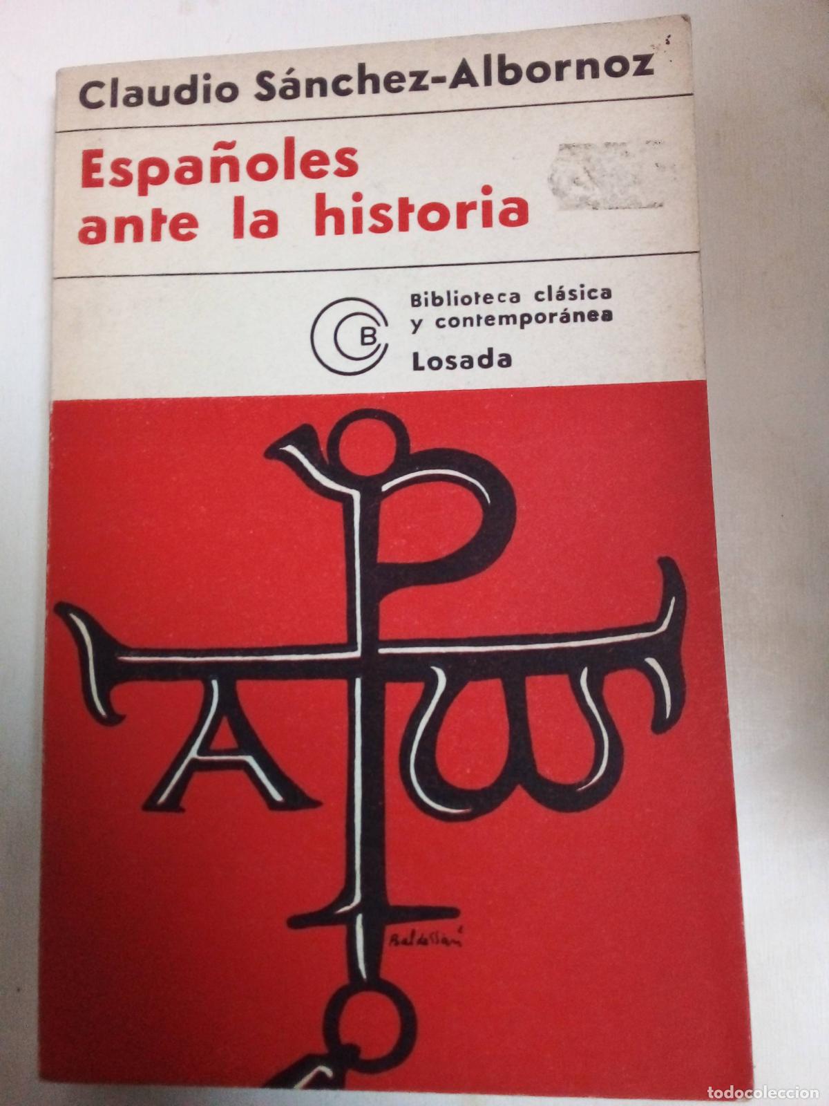 Libri di seconda mano: Espa&ntilde;oles Ante La Historia - Claudio Albornoz