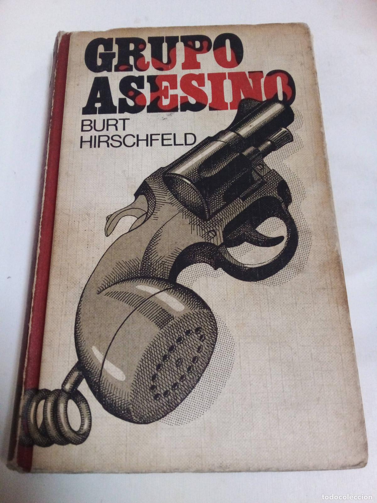 Libros: Grupo Asesino - Burt Hirschfeld - Foto 1