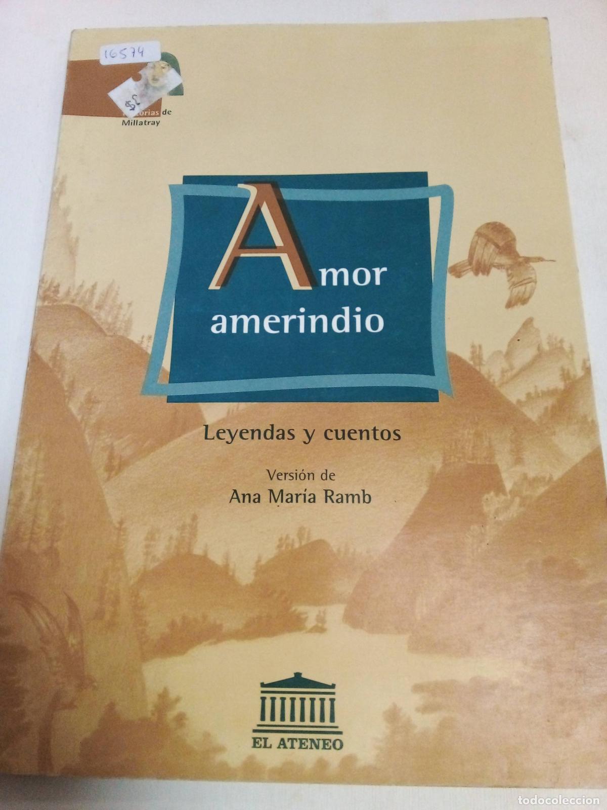 Libros: Amor Amerindio - Ana Mar&iacute;a Ramb - Foto 1
