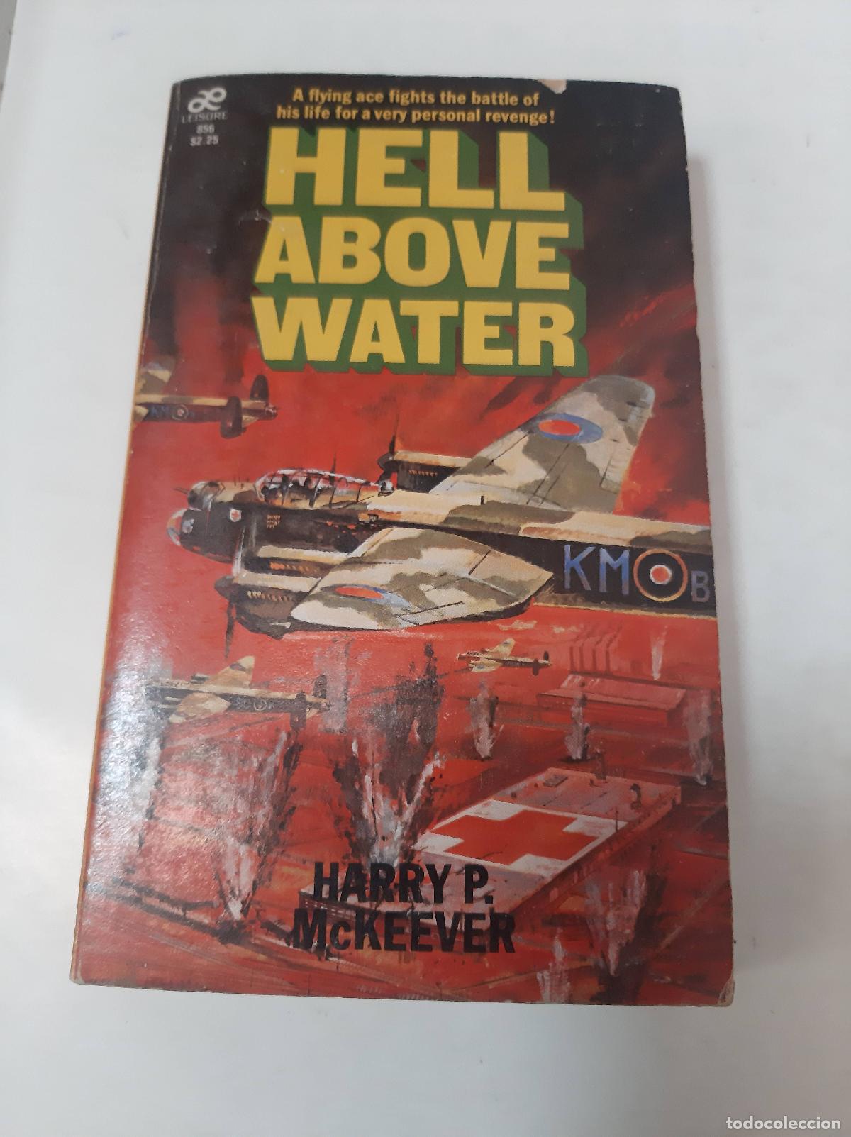 B&uuml;cher: Hell Above Water - Harry Mckeever