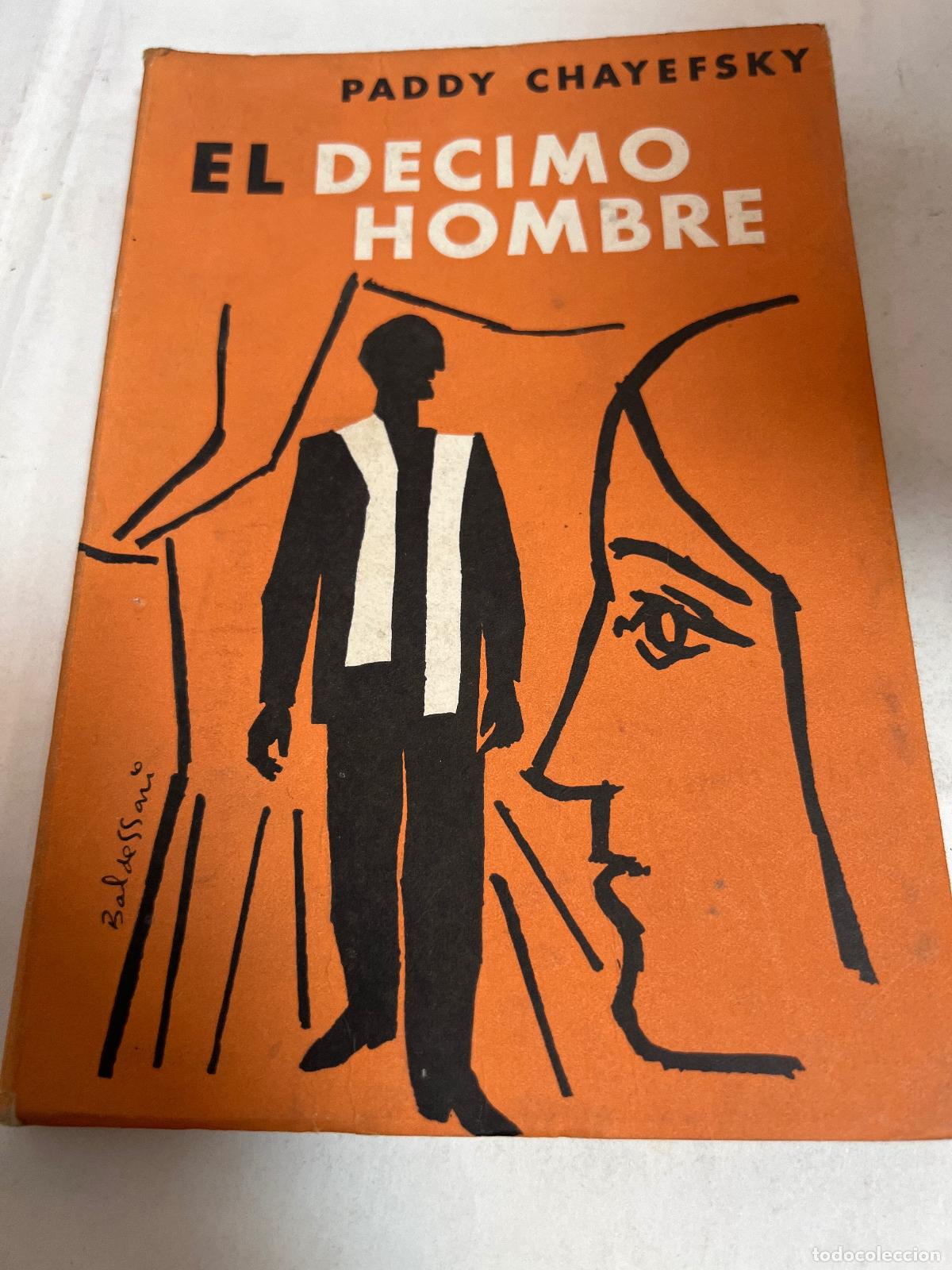 Libros: El Decimo Hombre - Paddy Chayefsky - Foto 1