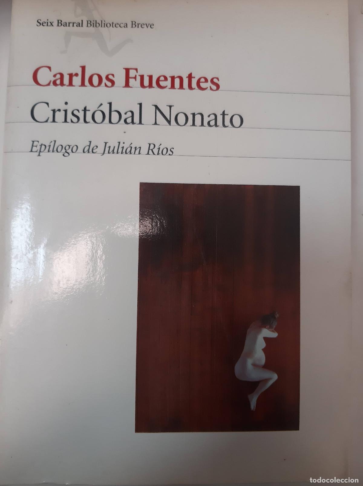 Libros: Carlos Fuentes - Crist&oacute;bal Nonato - Foto 1