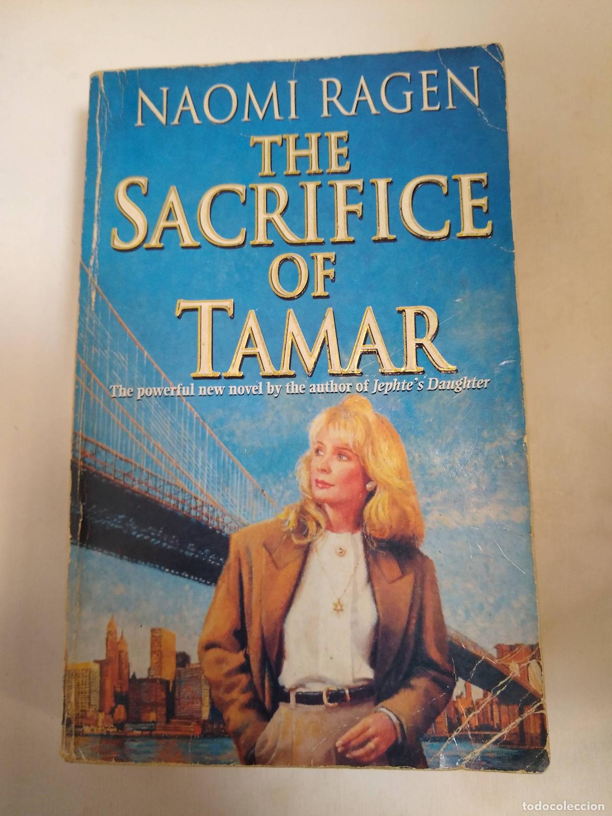 Libros: The Sacrifice Of Tamar - Naomi Ragen