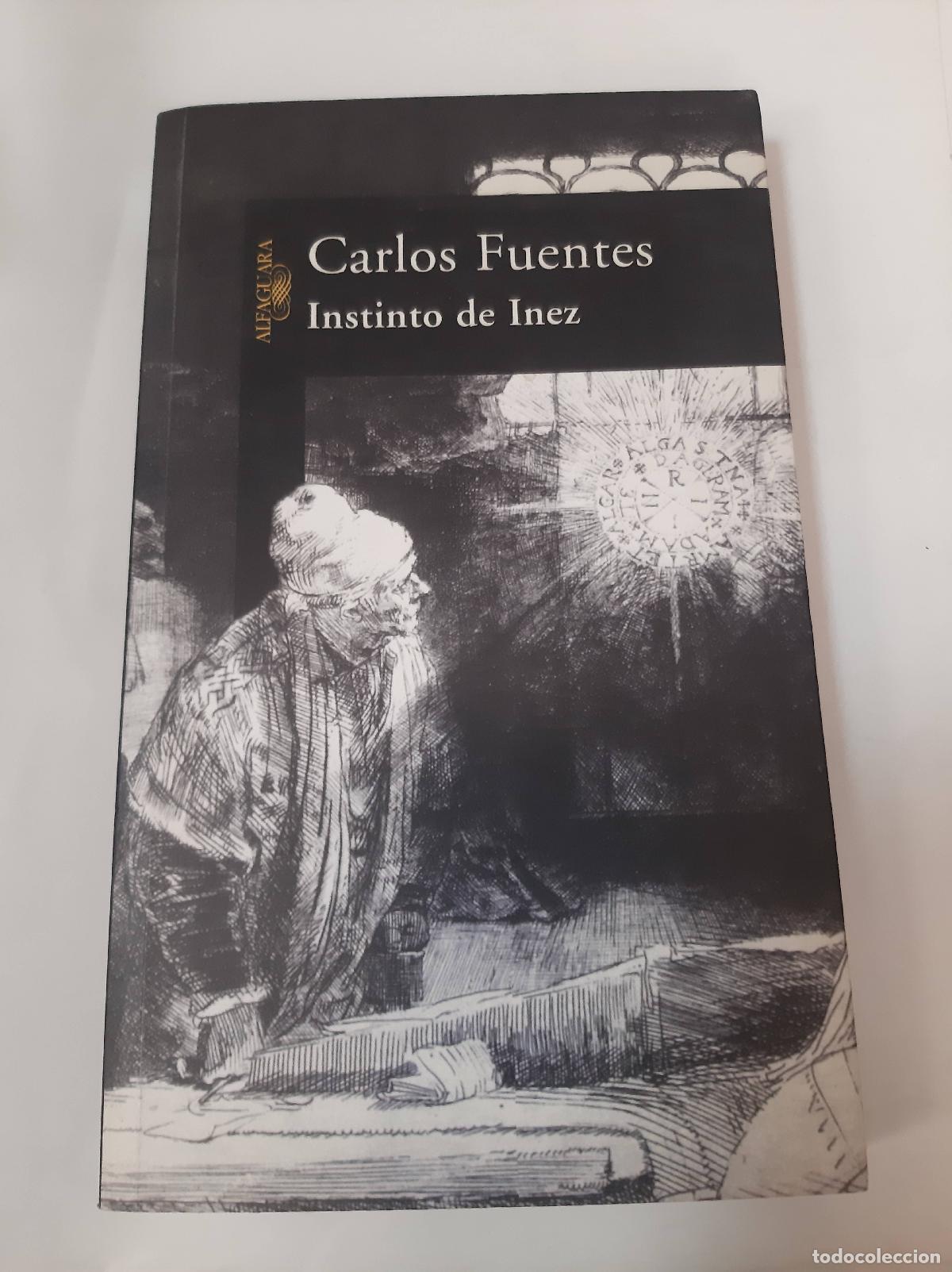 Libros: Instinto De Inez - Carlos Fuentes - Foto 1