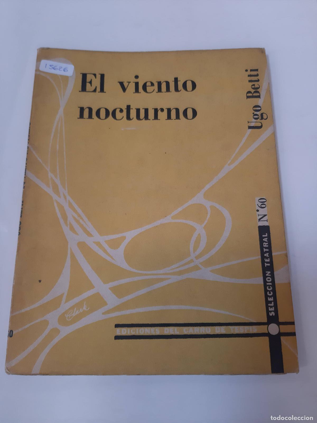 Libros: El Viento Nocturno - Ugo Betti - Foto 1