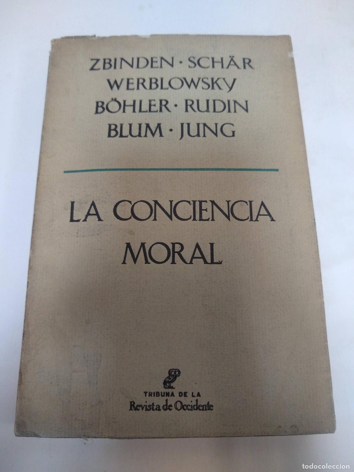 Libri di seconda mano: La Conciencia Moral - Zbiden, Char, Werblowsky, Bohler, Rudin, Blum, Jung