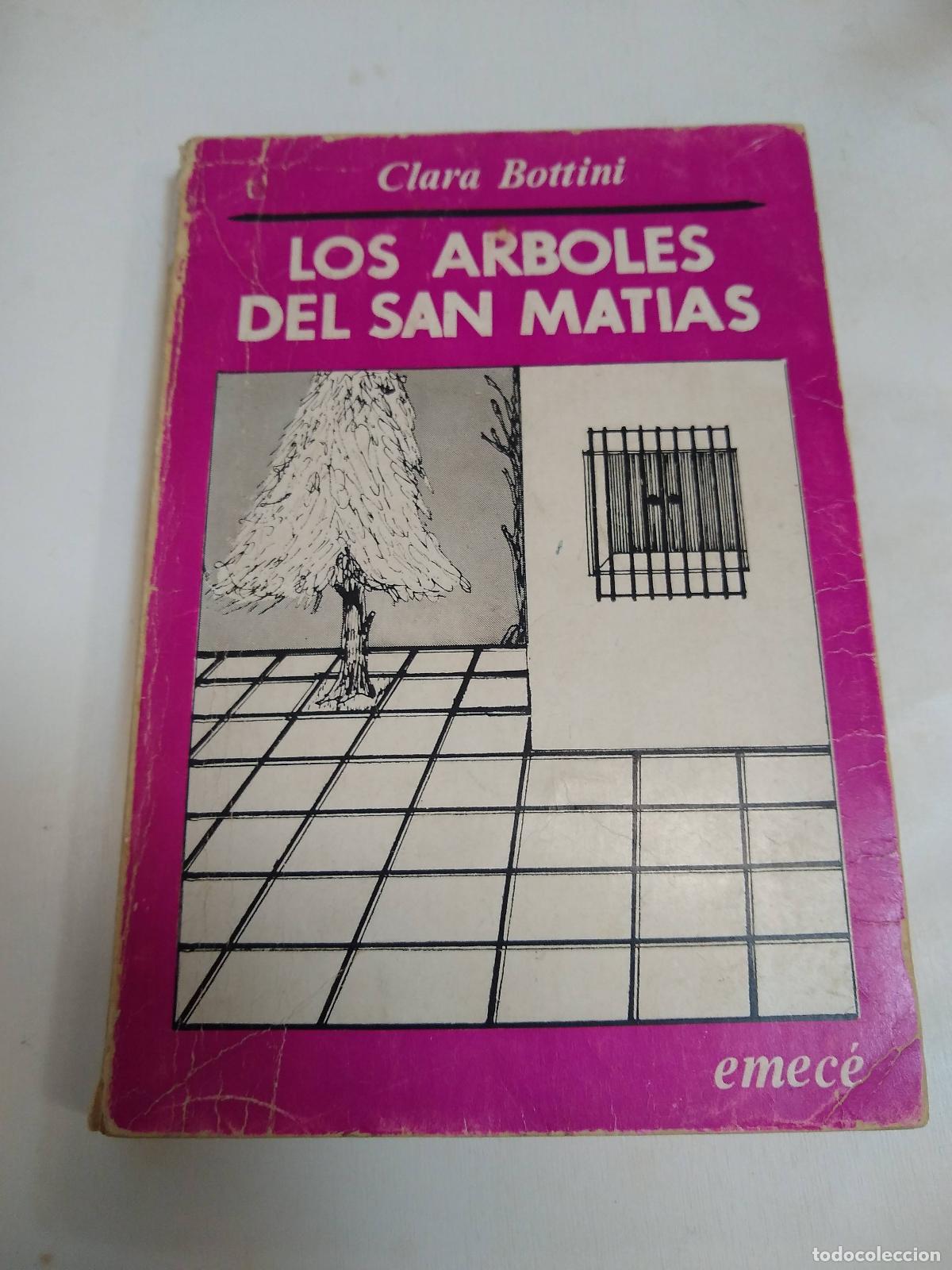 B&uuml;cher: Los Arboles De San Mat&iacute;as - Clara Bottini
