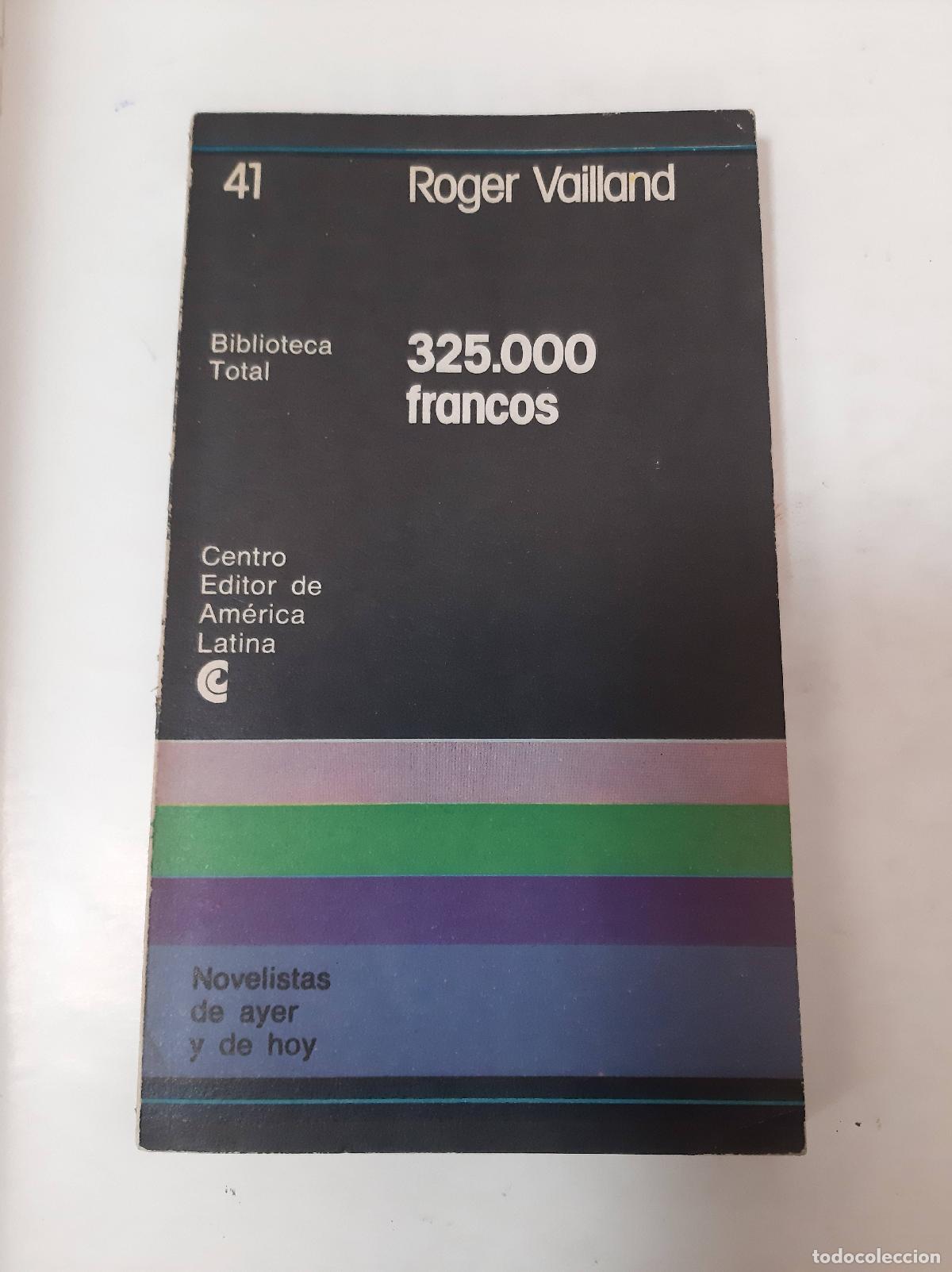 Libros: 325.000 Francos - Roger Vailland