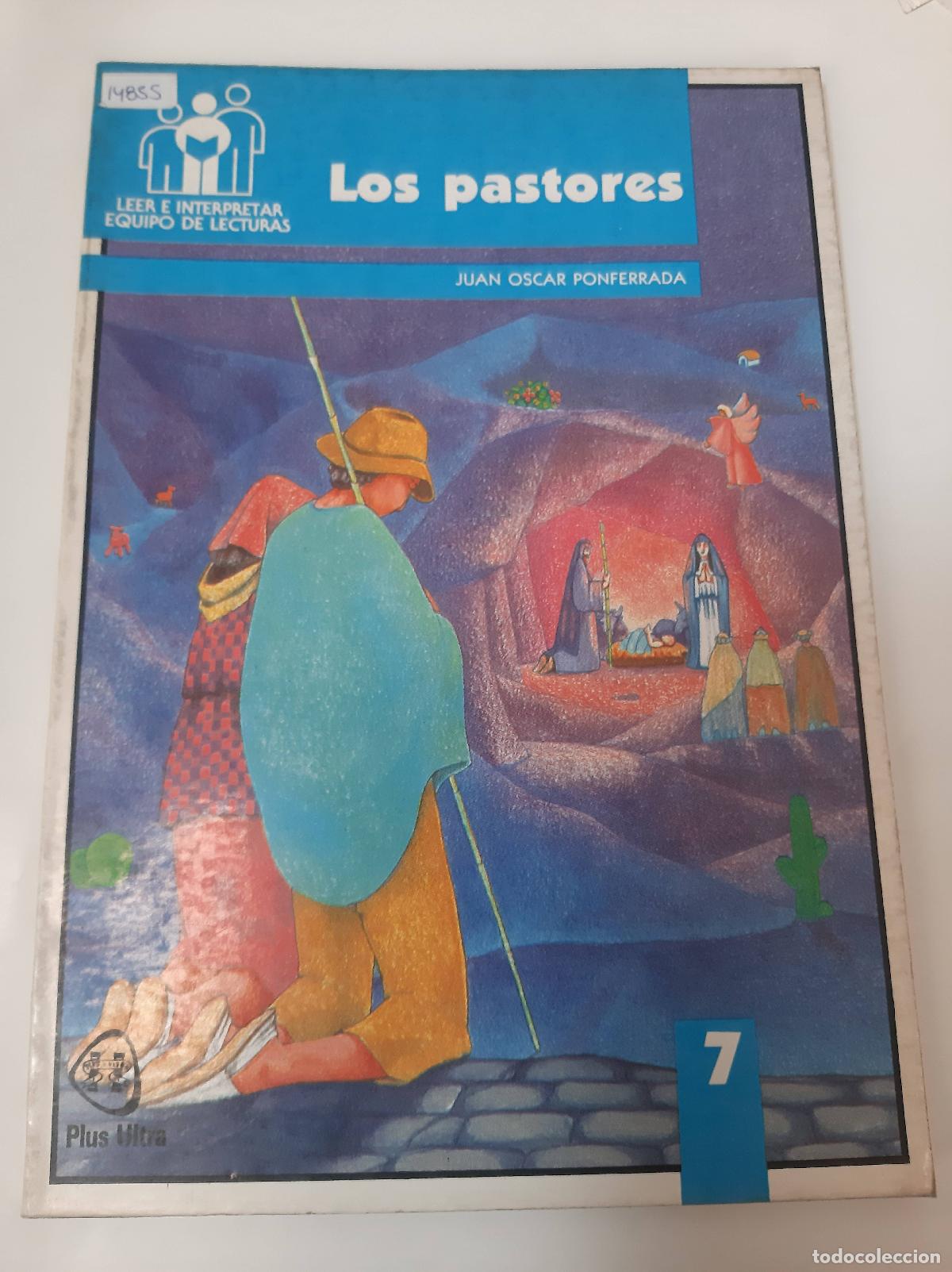 Libri di seconda mano: Los Pastores - Juan Oscar Ponferrada