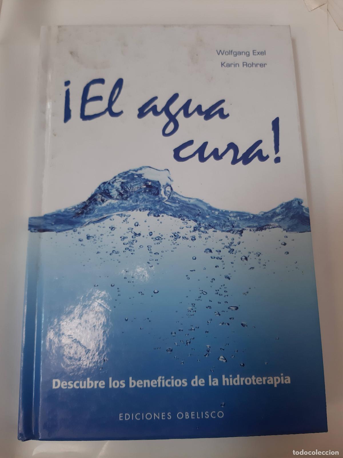 Libros: El Agua Cura - Exel Rohner - Foto 1