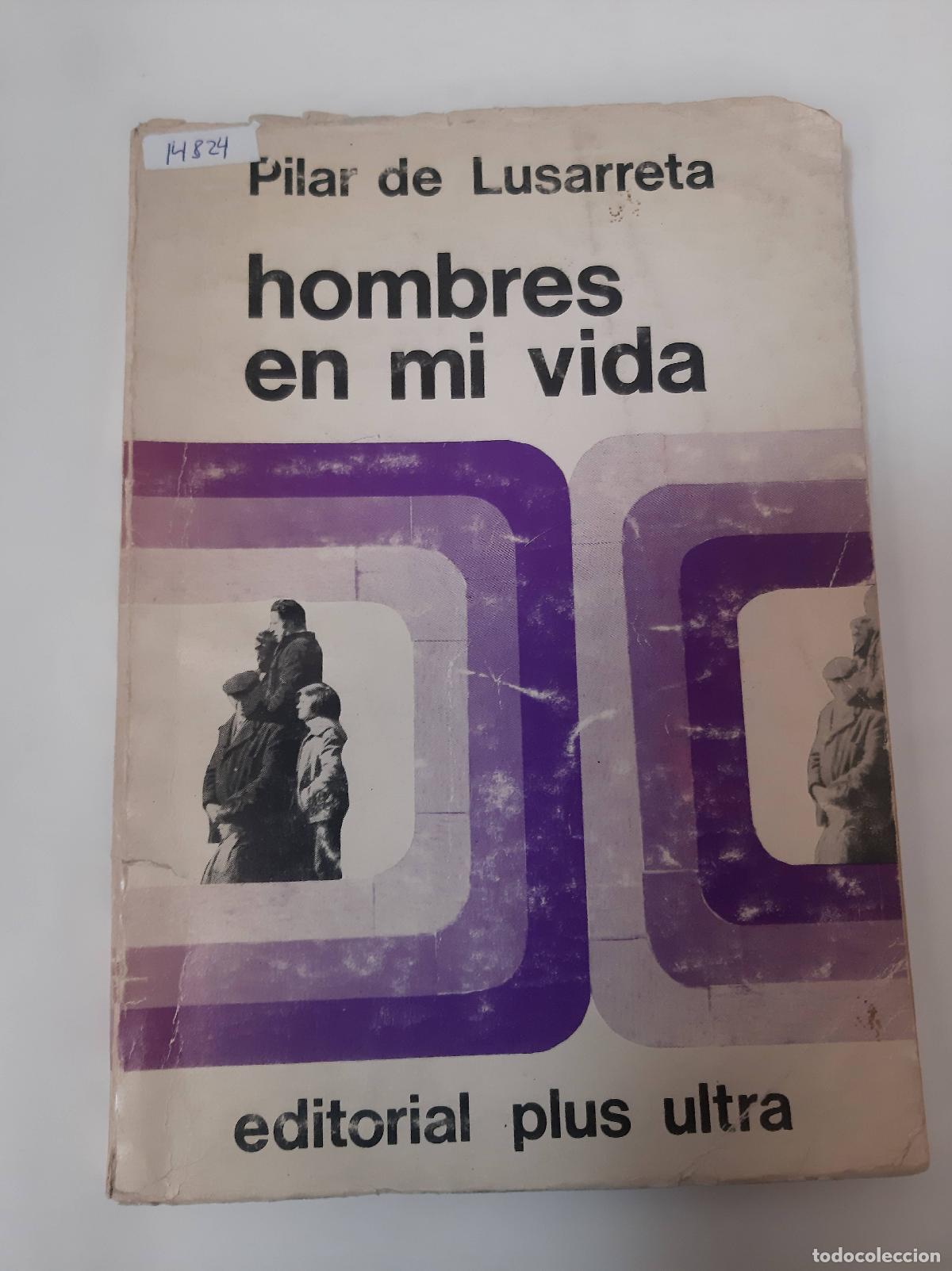 Libros: Hombres En Mi Vida - Pilar De Lusarreta - Foto 1