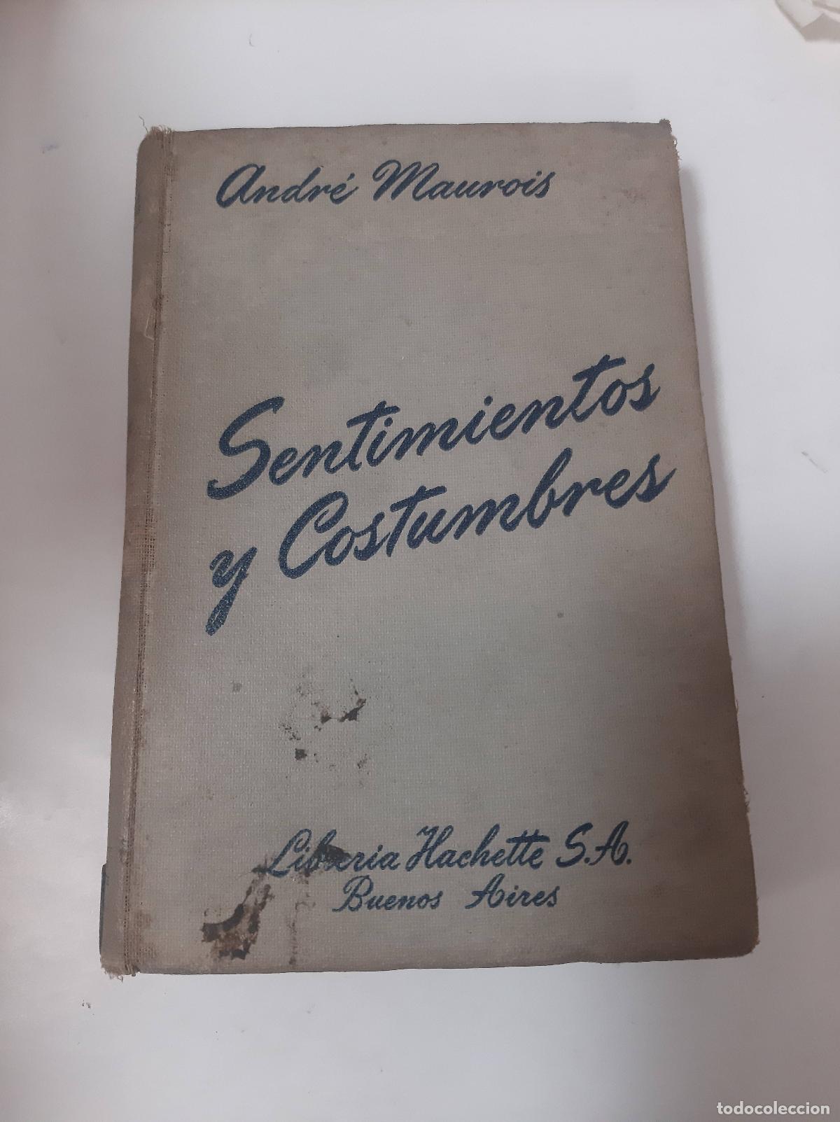 Libros: Sentimientos Y Costumbres - Andre Maurois - Foto 1