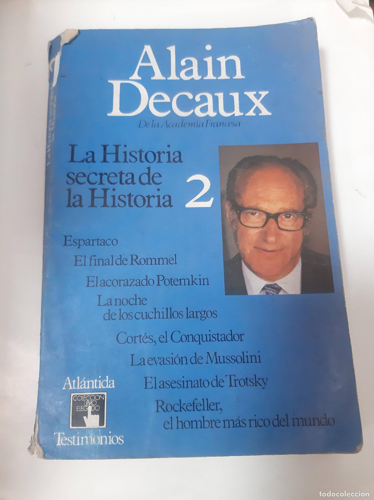 Libri di seconda mano: La Historia Secreta De La Historia 2 - Alain Decaux