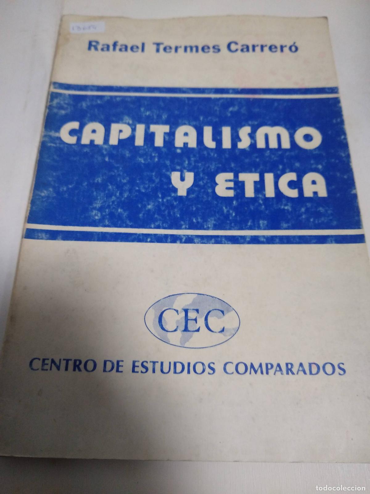 Libros: Capitalismo Y Etica - Rafael Termes Carrer&oacute;