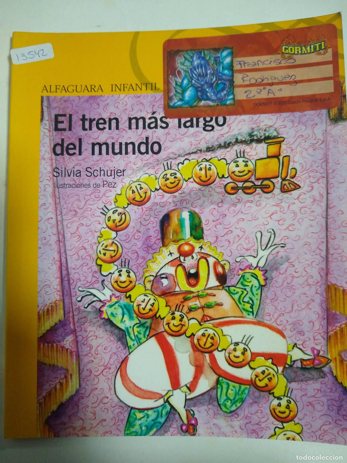 Libri di seconda mano: El Tren M&aacute;s Largo Del Mundo - Sivlia Schujer