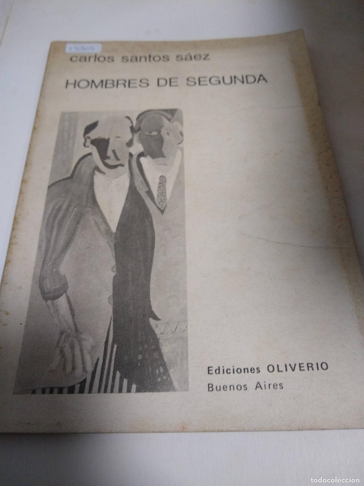 Libros: Hombres De Segunda - Carlos Santos S&aacute;ez - Foto 1