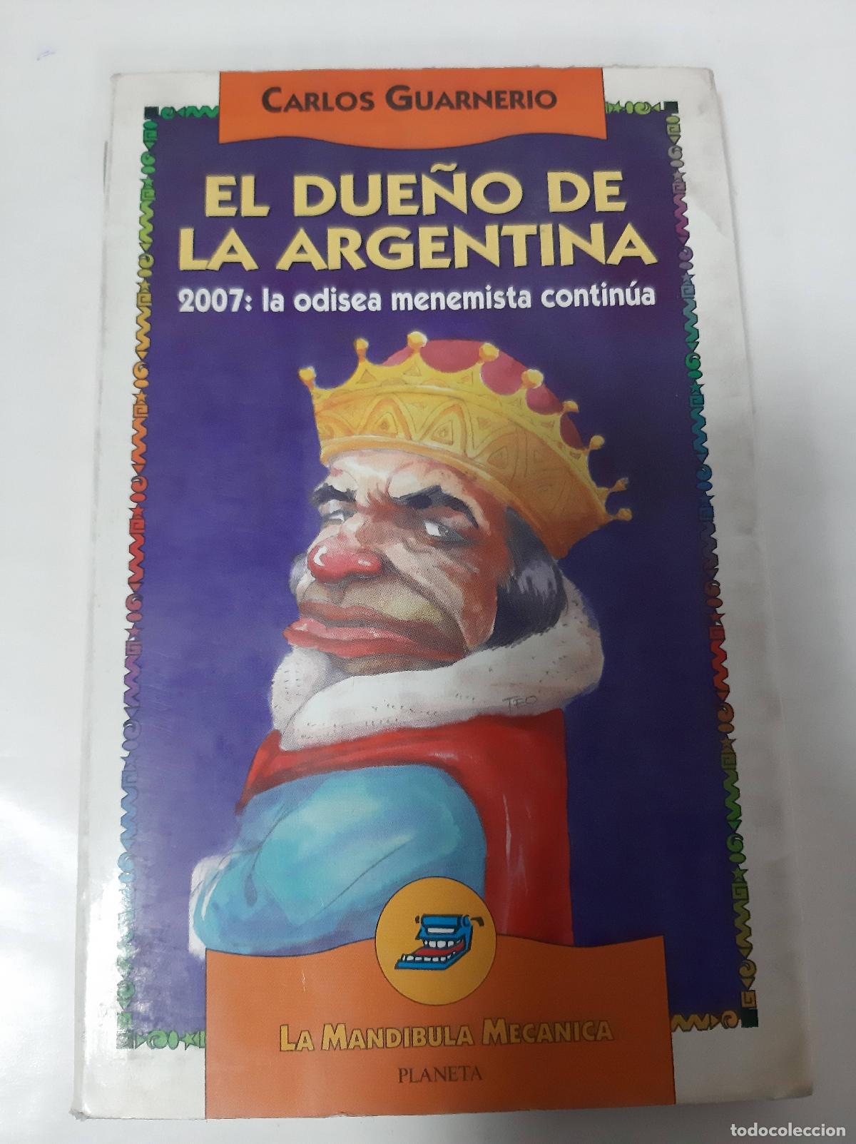 Libros: El Due&ntilde;o De La Argentina - Carlos Guarnerio - Foto 1