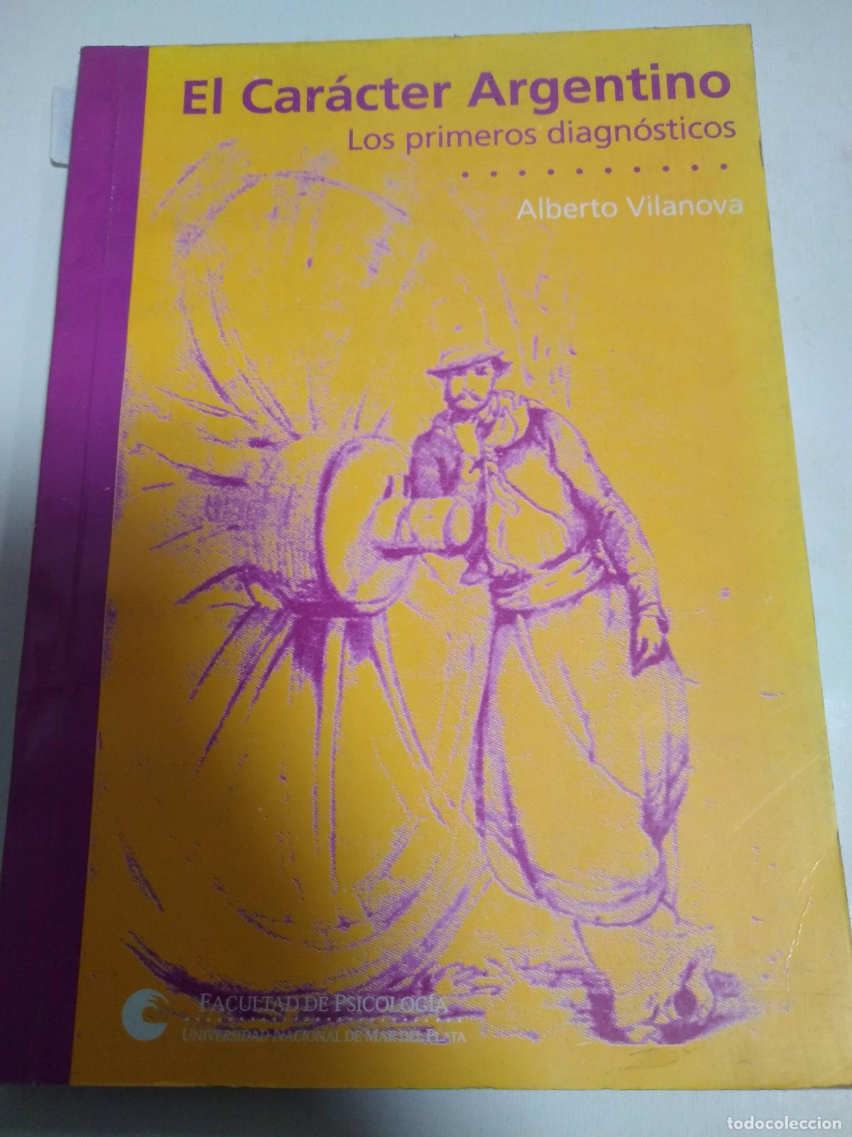 Libros: El Car&aacute;cter Argentino - Alberto Vilanova - Foto 1