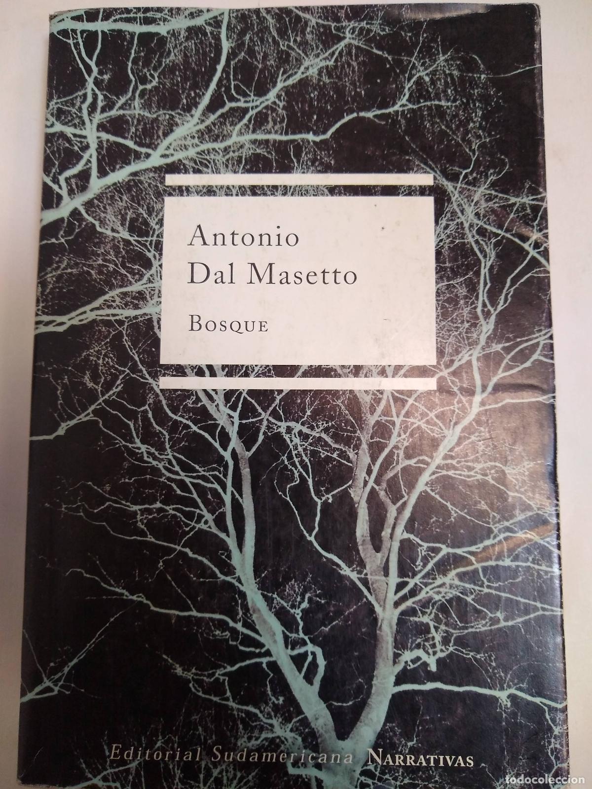 Libros: Bosque - Antonio Dal Masetto - Foto 1